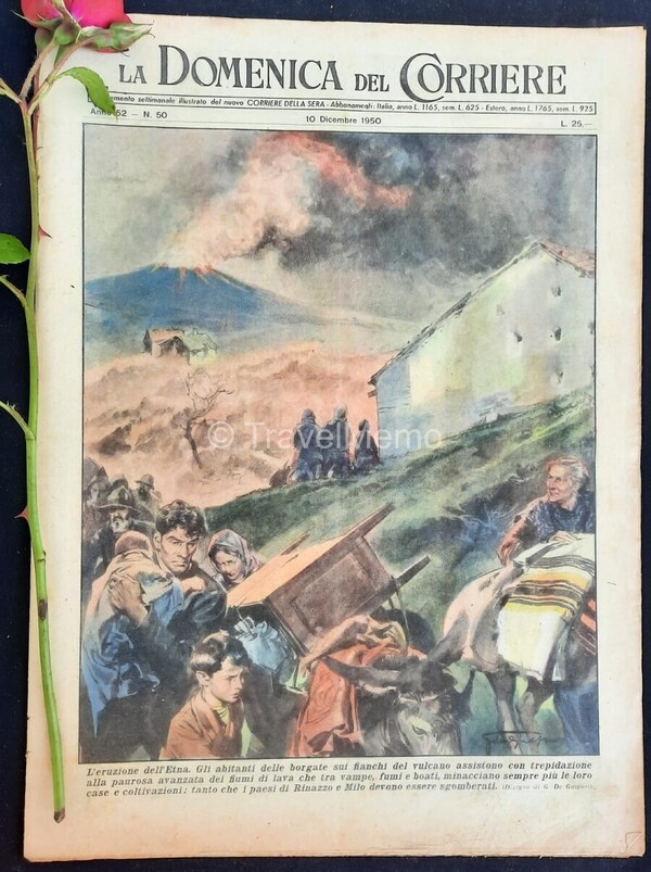 Copertina fronte Domenica del Corriere 10 Dicembre 1950 – articoli su Eruzione Etna,Nordahl,G.Verdi,Milano