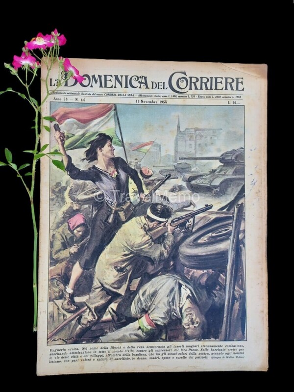 Copertina fronte Domenica del Corriere 11 novembre 1956 – articoli su Ungheria,Egitto,Val di Susa,Lavallire